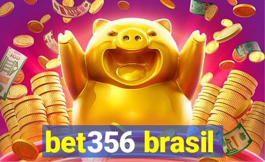 bet356 brasil